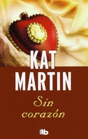 Sin corazon (Spanish Edition)