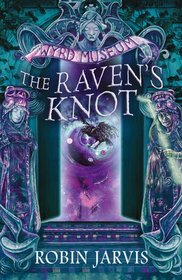 Raven's Knot (Tales from the Wyrd Museum)