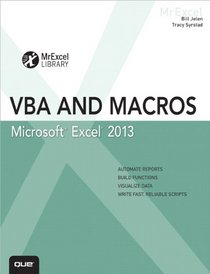 Excel 2013 VBA and Macros (MrExcel Library)