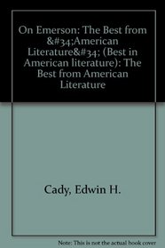On Emerson: The Best from American Literature (Best in American Literature)