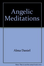 Angelic Meditations