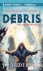 Debris (Veiled Worlds, Bk 1) (MP3 Audio CD) (Unabridged)