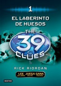El Laberinto de Huesos = The Maze of Bones,1 (39 Clues) (Spanish Edition)