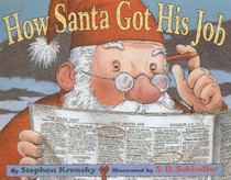How Santa Got His Job