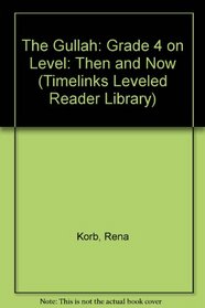 TimeLinks:  Grade 4, On Level, The Gullah:  Then and Now (Set of 6) (Timelinks Leveled Reader Library)