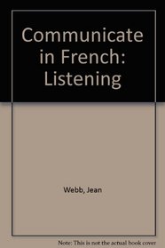 Communicate in French: Listening