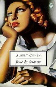 Belle Du Seigneur (Penguin Twentieth Century Classics)