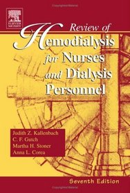 Review Of Hemodialysis For Nurses And Dialysis Personnel (Review of Hemodialysis for Nurses  Dialysis Personnel)