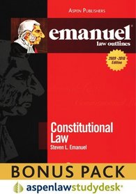 Emanuel Law Outlines: Constitutional Law (Print + eBook Bonus Pack): Constitutional Law Studydesk Bonus Pack