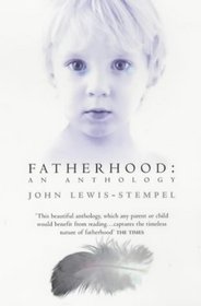 Fatherhood: An Anthology
