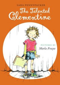 The Talented Clementine (Clementine, Bk 2)