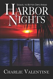 Harbor Nights (Better Days Ahead Trilogy)