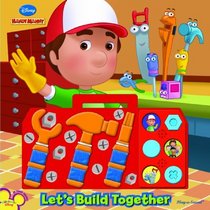 Play-a-Sound: Handy Manny, Let s Build Together (Disney Handy Manny)
