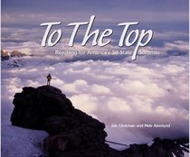 To The Top: Reaching for America's 50 State Summits