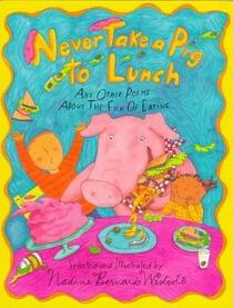 Never Take a Pig to Lunch (Poetry and Folk Tales)
