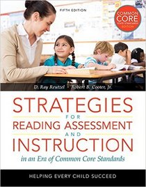 Strategies for Reading Assessment and Instruction: Helping Every Child Succeed