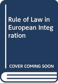 Rule of Law in European Integration