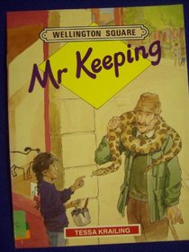 Wellington Square: Mr.Keeping Level 1