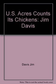 U.S. Acres Counts Its Chickens: Jim Davis