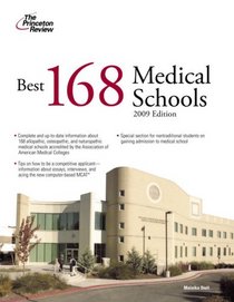 Best 168 Medical Schools, 2009 Edition (Graduate School Admissions Guides)