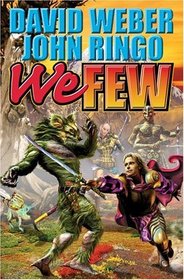 We Few (Empire of Man, Bk 4)