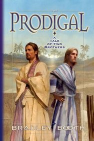 The Prodigal: A Tale of Two Brothers