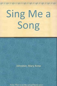 Sing Me a Song