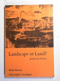 Landscape or Land?: Poems for Devon