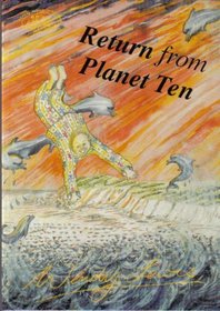 Return from Planet Ten: 2