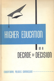 Higher Education in a Decade of Decision