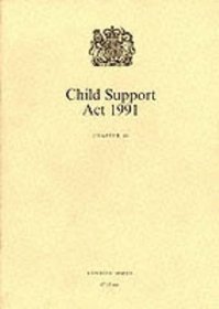 Child Support Act 1991: Elizabeth II. Chapter 48
