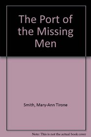 The Port of Missing Men