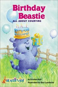 Birthday Beastie: All About Counting (Beastieville)