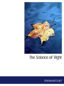 The Science of Right