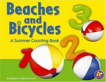 Beaches and Bicycles: A Summer Counting Book (Davis, Rebecca Fjelland. a+ Books. Counting Books.)