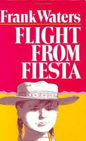 Flight From Fiesta