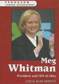 Meg Whitman: President And Ceo Of Ebay (Ferguson Career Biographies)