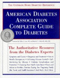 American Diabetes Association Complete Guide to Diabetes: The Ultimate Home Diabetes Reference