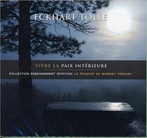 Vivre la paix interieure (2CD audio) (French Edition)