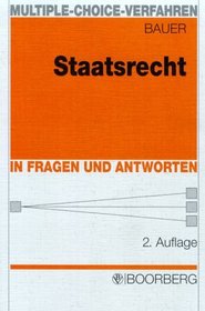 Staatsrecht in Fragen und Antworten, multiple-choice- Verfahren.
