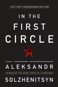 In the First Circle: The First Uncensored Edition