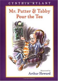 Mr. Putter & Tabby Pour the Tea (Mr. Putter & Tabby, Bk 1)