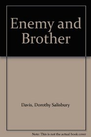 Enemy and Brother
