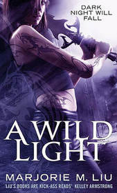 A Wild Light (Hunter Kiss, Bk 3)