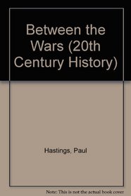 Between the wars (Twentieth-century histories)