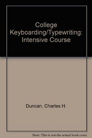 College Keyboarding Typwriting Intensive