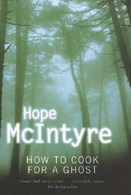 How to Cook for a Ghost (Lee Bartholomew, Bk 3)