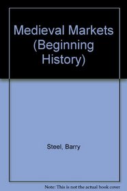 Medieval Markets (Beginning History)