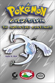 Pokemon Gold/Silver: The Adventure Continues!: Pathways to Adventure