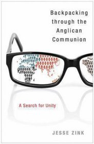 Backpacking Through the Anglican Communion: A Search for Unity